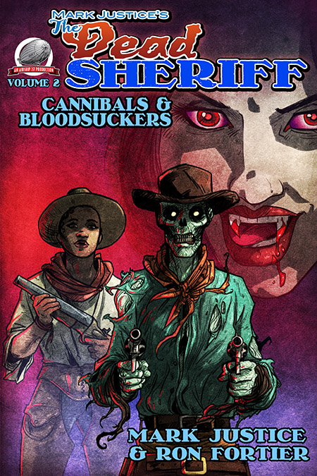 The Dead Sheriff Cannibals and Bloodsuckers